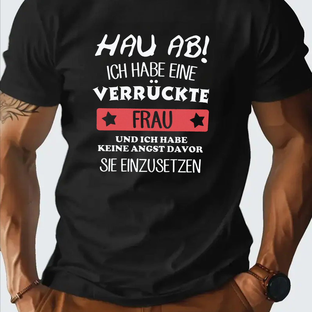 Herren T-Shirt mit lustigem Spruch - Leichtes, atmungsaktives Baumwollshirt mit sarkastischem Aufdruck