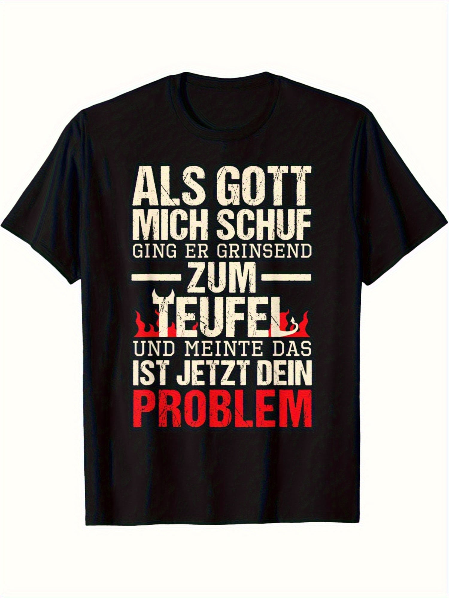 Als Gott mich schuf, ging er grinsend in die Hölle T-Shirt Lustiges Herren-T-Shirt